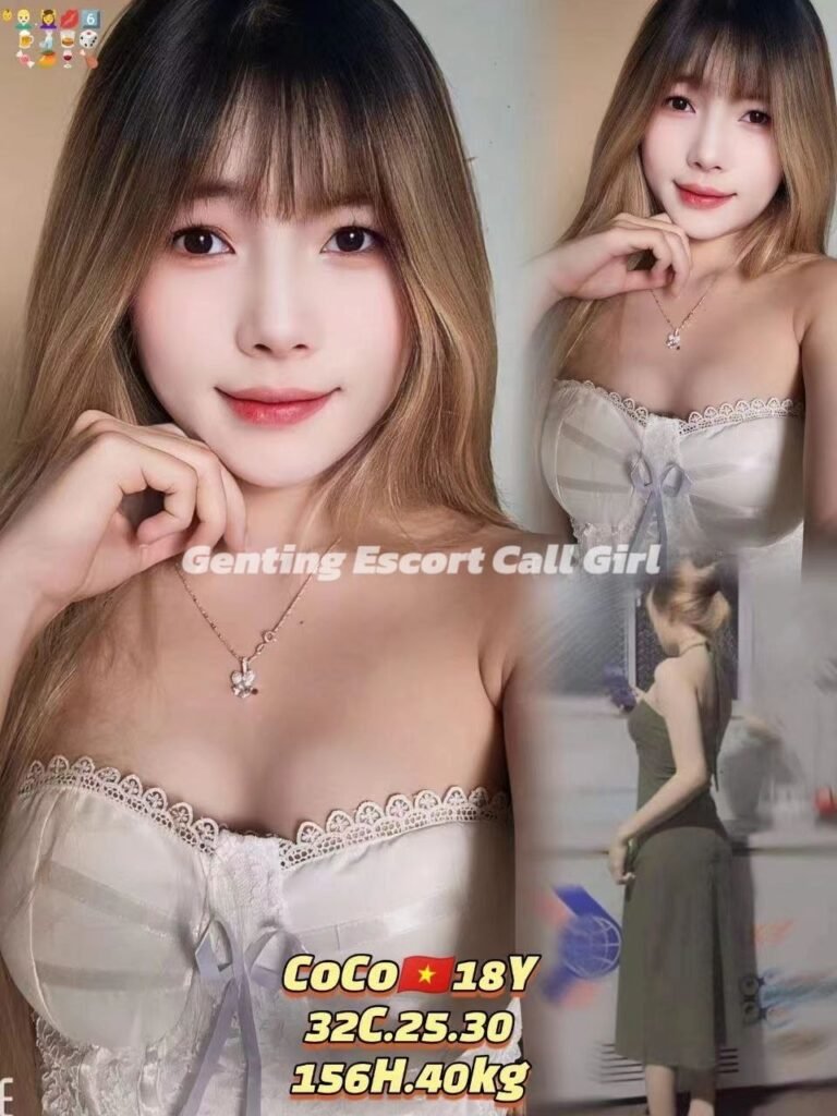 Genting Highlands Escort - First World Call Girl Service