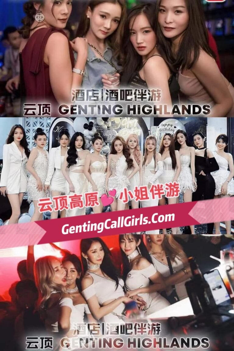Genting Highlands Escort Girl - InCall OutCall Service