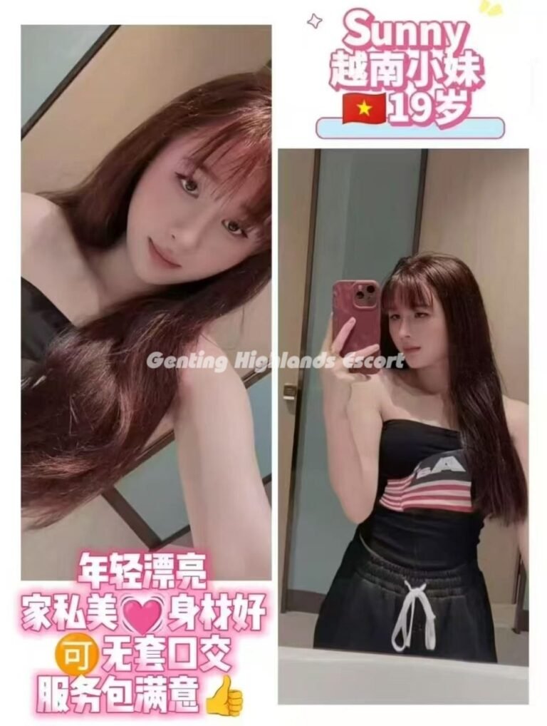 Genting Highlands Escort - First World Call Girl Service